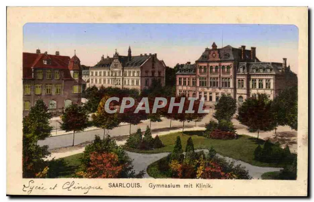 Saarlouis — Gymnasion mit Klinik — éditeur SAARLOUIS - Recto