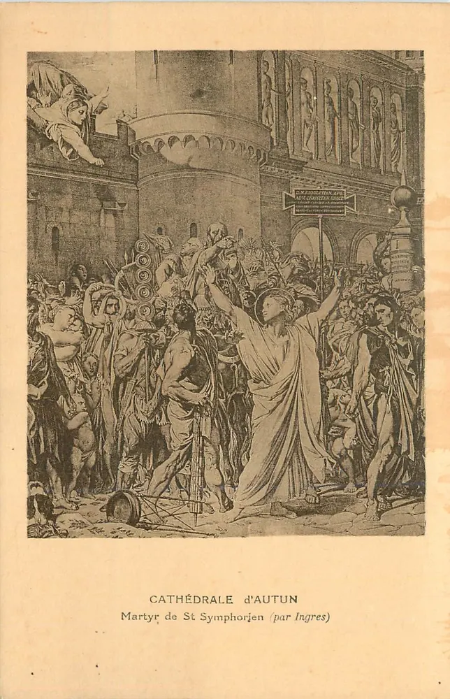 Cathédrale d'AUTUN — Martyr de St Symphorien (par Ingres) — Imprimerie Bourgeois, Chalon-sur-Saône - Recto