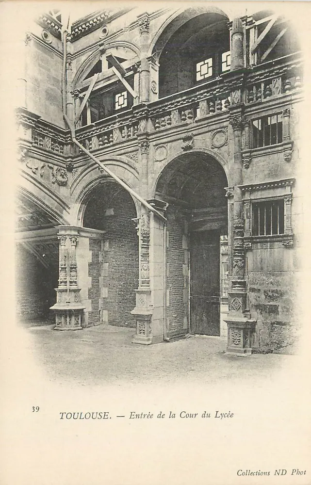 Toulouse — Entrée de la Cour du Lycée — Collections ND Phot - Recto