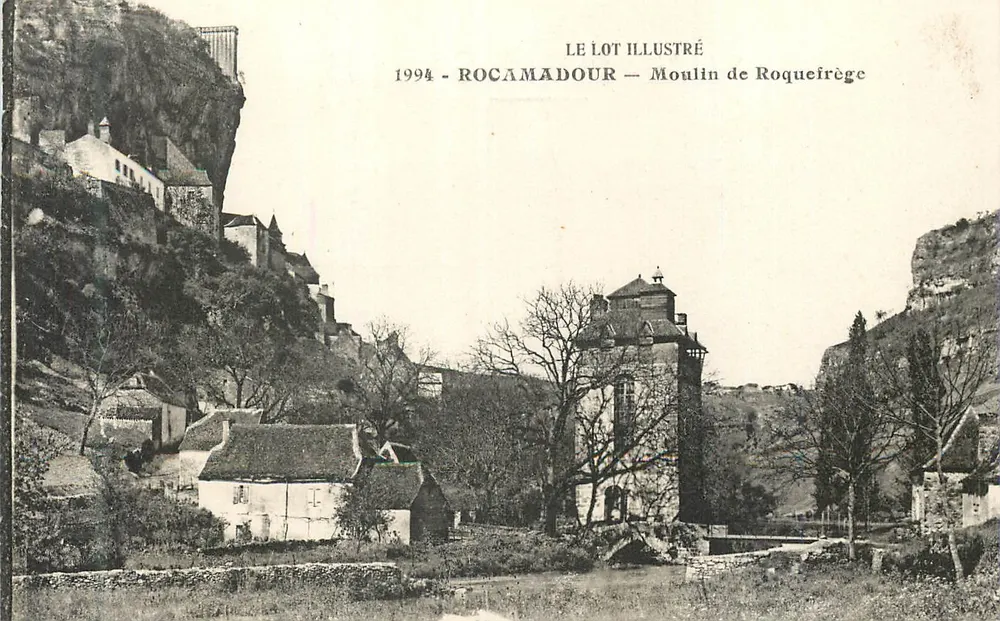 Rocamadour — Moulin de Roquefrège — Le Lot Illustré, 1994 - Recto