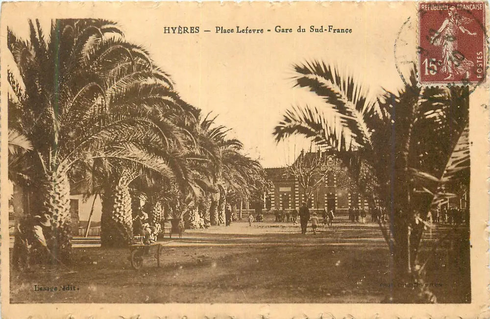 Hyères — Place Lefevre — Bahnhof Sud-France — Verlag Lesage - Vorderseite