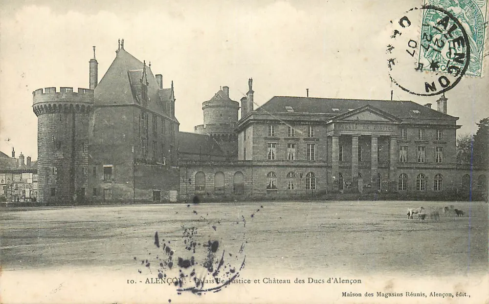 Alençon — Palais de Justice et Château des Ducs d'Alençon — Maison des Magasins Réunis, Alençon, édit. - Recto