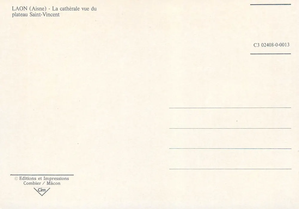 Laon — Kathedrale vom Plateau Saint-Vincent gesehen — Editions et Impressions Combier / Mâcon, Nr. C3 02408-0-0013 - Rückseite