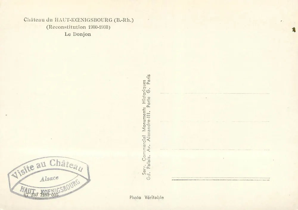 Château du HAUT-KOENIGSBOURG (B.-Rh.) — Reconstitution 1900-1908 — Le Donjon — Serv. Commercial Monuments Historiques, Paris - Verso