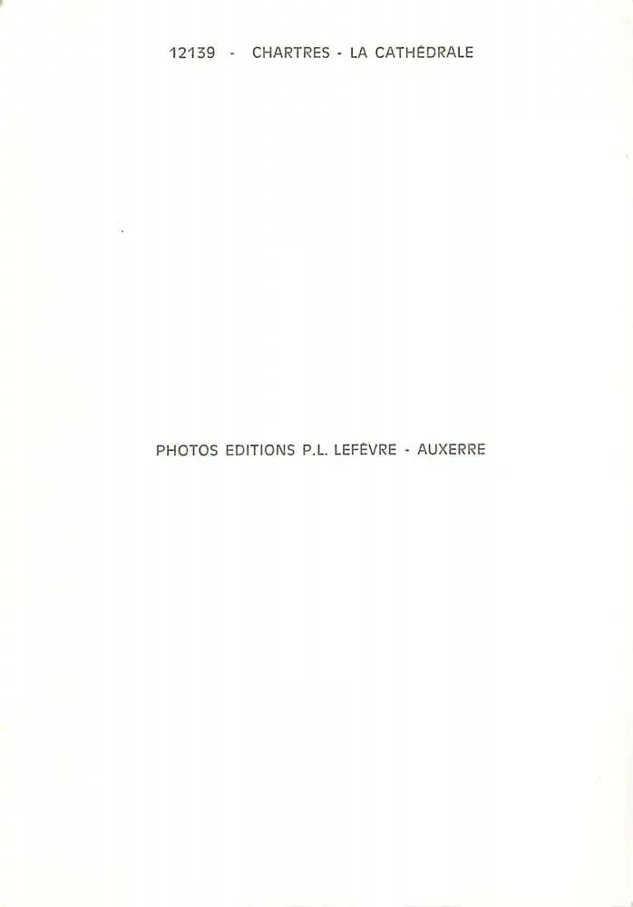 Chartres - A Catedral — editor P.L. Lefèvre, série 12139 - Verso