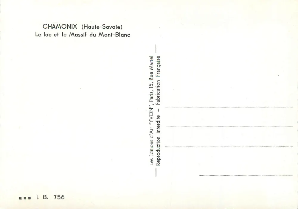 Chamonix (Haute-Savoie) — Der See und der Massif du Mont-Blanc — Éditions d'Art 'YVON', Paris - Rückseite