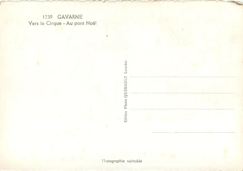 Cavarnie — Towards the Cirque — At the Noël Bridge — Edition Quinault, Lourdes - Back