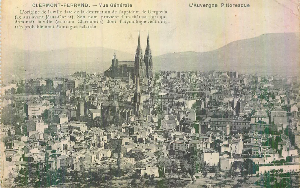 Clermont-Ferrand — Vue Générale — L'Auvergne Pittoresque - Recto
