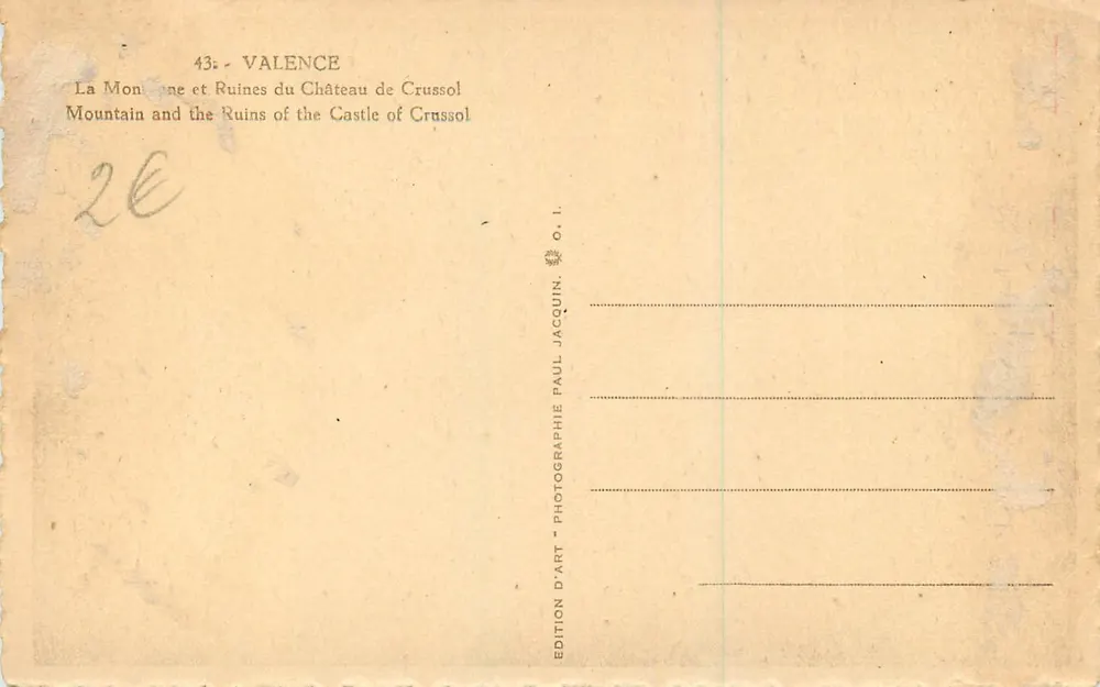 Die Berglandschaft und die Ruinen des Schlosses Crussol — Valence — Kunstausgabe Paul Jacquin, Nr. 1 - Rückseite