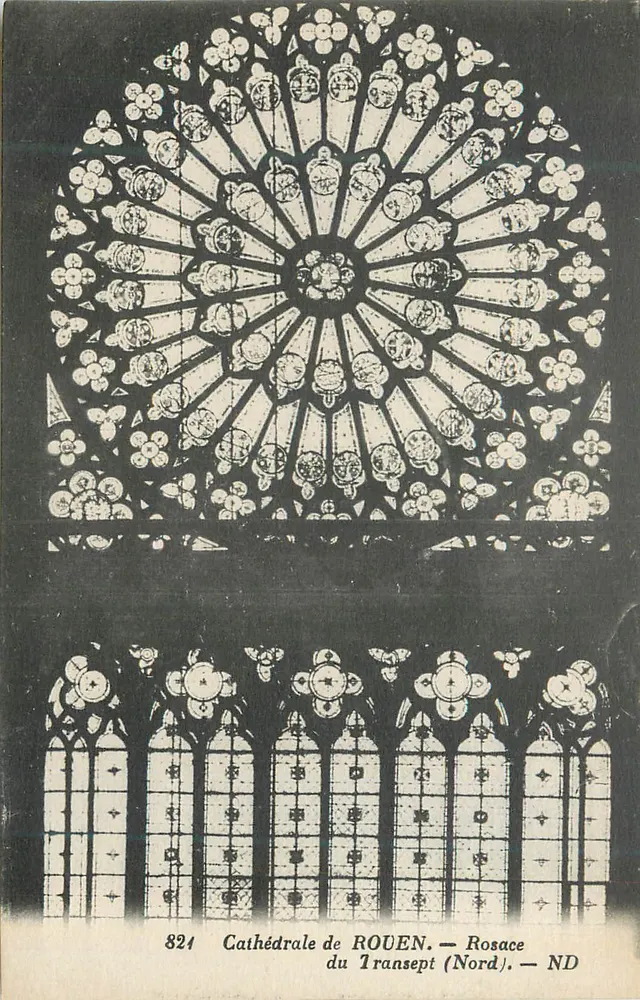 Cathédrale de ROUEN — Rosace du Transept (Nord) — ND - Recto