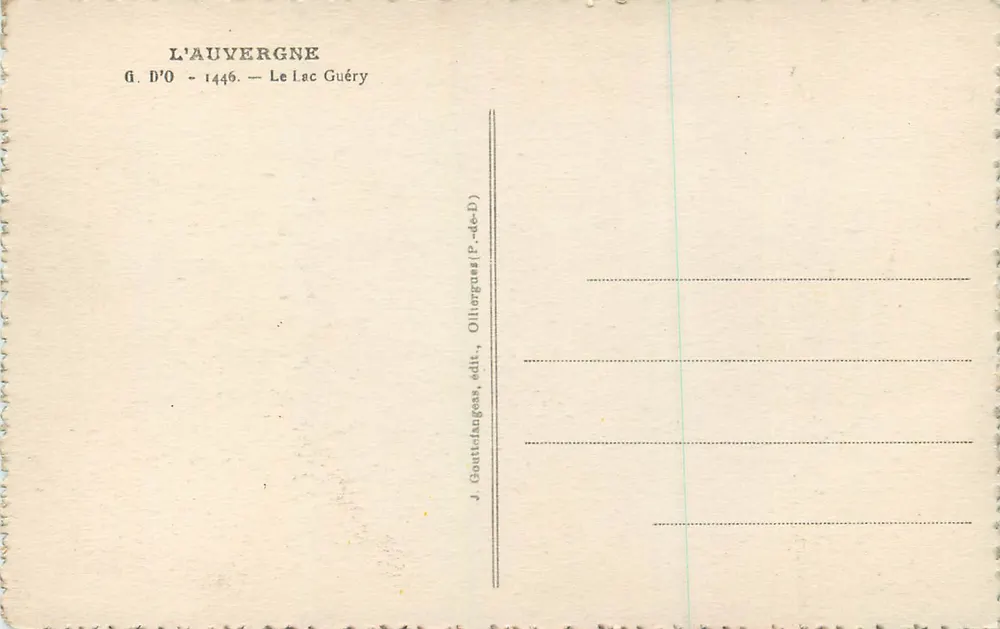 Le Lac Guéry — L'Auvergne — éditeur J. Gouticfangues (P.-de-D.) - Verso