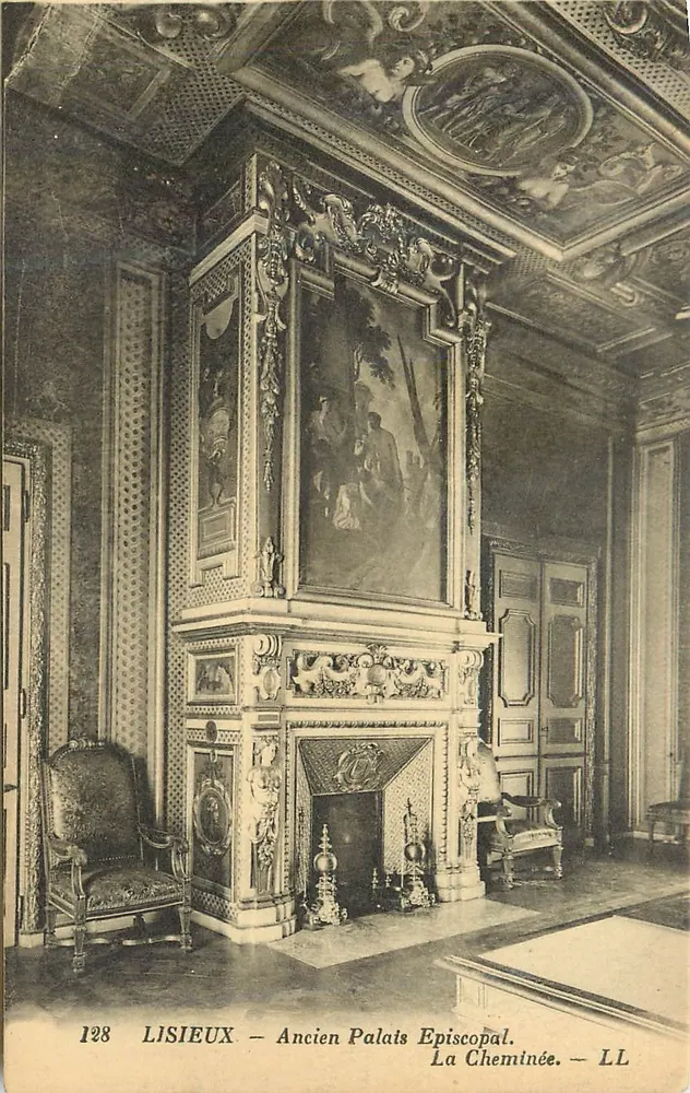 Lisieux — Ancien Palais Épiscopal. La Cheminée — LL - Recto