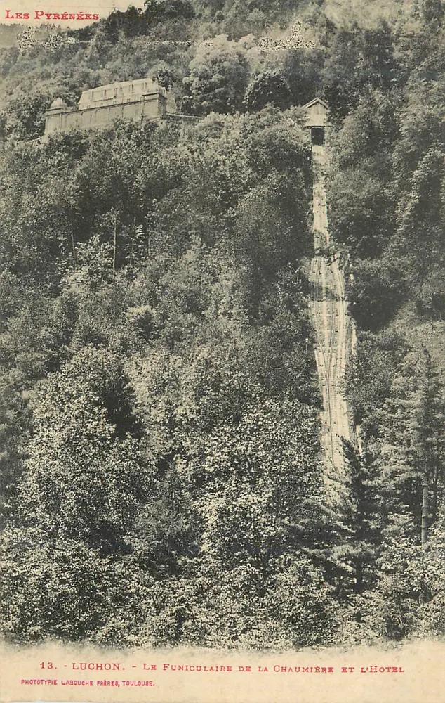 Luchon - Der Funicular der Chaumière und das Hotel — Phototypie Labouche Frères, Toulouse - Vorderseite