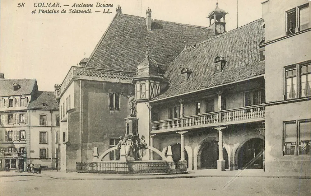 Colmar — Ancienne Douane et Fontaine de Schwendi — LL - Recto