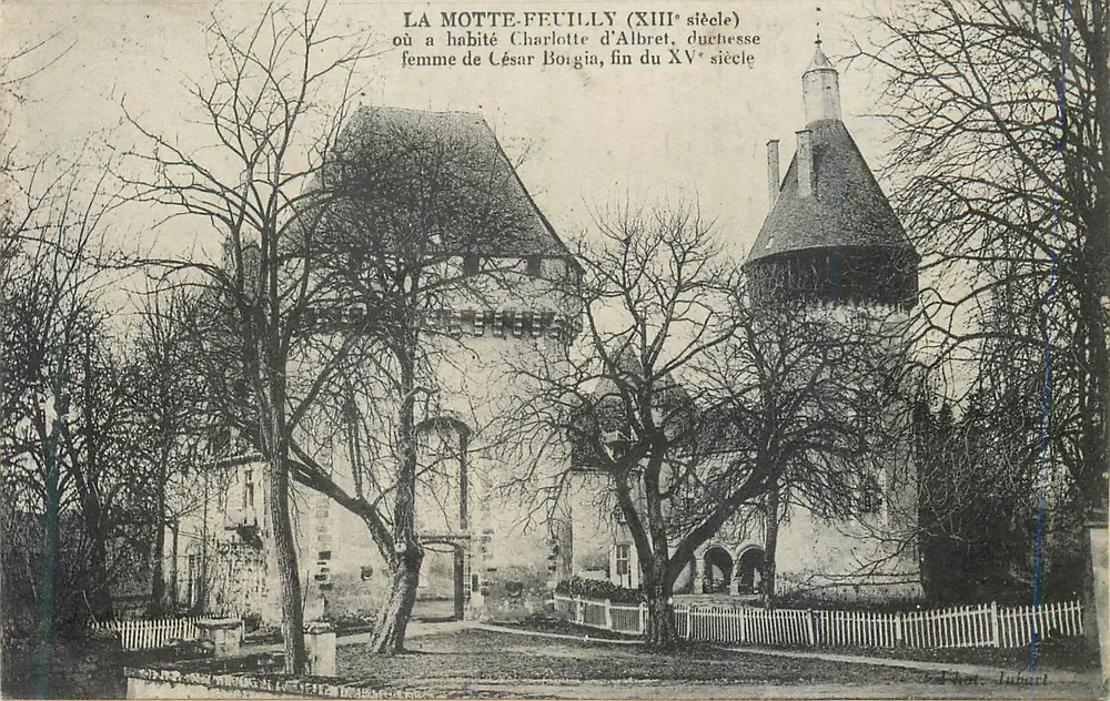 La Motte-Feuilly (13. Jahrhundert) — Schloss, in dem Charlotte d'Albret, Herzogin, Ende des 15. Jahrhunderts lebte — Thot & Jubert - Vorderseite
