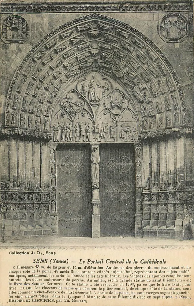 SENS (Yonne) — Le Portail Central de la Cathédrale — Histoire et Description, par Th. Memain - Recto