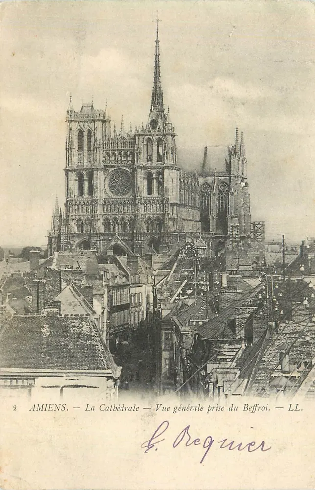 Amiens — La Cathédrale — Vue générale prise du Beffroi — LL. - Recto
