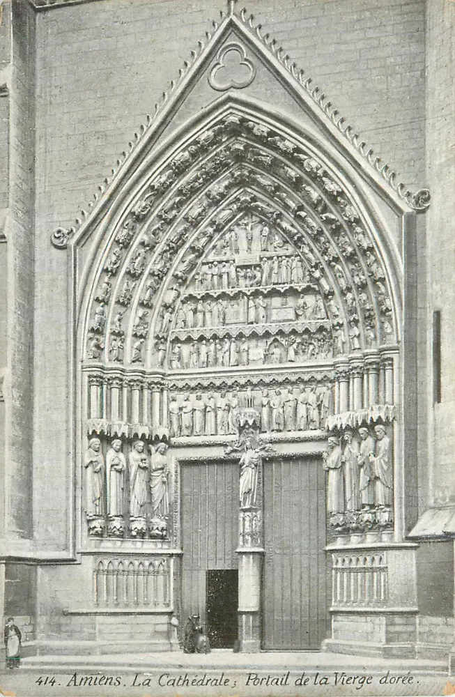 Amiens. La Cathédrale ; Portail de la Vierge dorée — série 414 - Recto