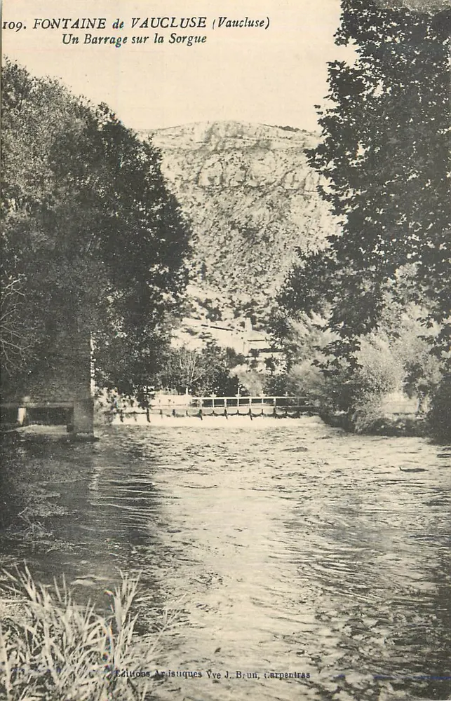 Fontaine de Vaucluse — Ein Staudamm auf der Sorgue — Éditions Artistiques Vve J. Brun, Carpentras - Vorderseite