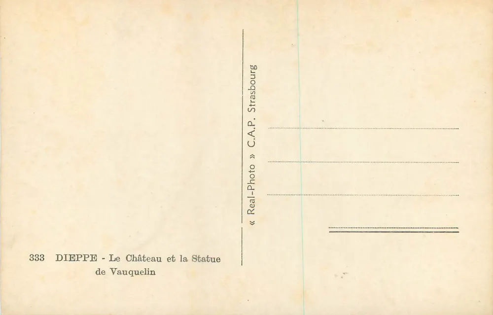 Dieppe - Le Château et la Statue de Vauquelin — C.A.P. Strasbourg, n°333 - Verso