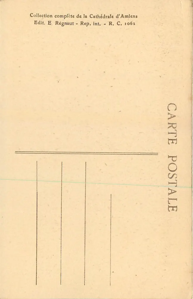 Catedral de Amiens — Fachada Ocidental (1220-1288) — Édit. E. Régnaut, R. C. 1062 - Verso