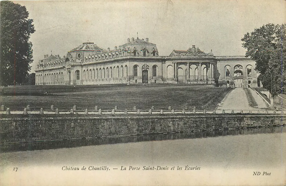 Château de Chantilly — La Porte Saint-Denis et les Écuries — ND Phot, n°17 - Recto