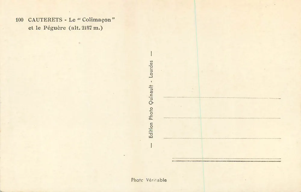 Cauterets - Le "Colimaçon" et le Pégueyre (alt. 2187 m.) — Édition Photo Quinault - Lourdes - Verso