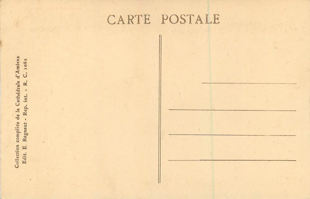 Cathédrale d'Amiens (1220-1288) — Façade Occidentale — Édition E. Régnaud, série R.C. 1062 - Verso