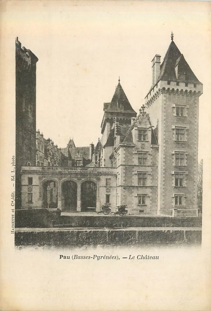 Pau (Basses-Pyrénées) — O Castelo — Hachette et Cie, editor - Frente