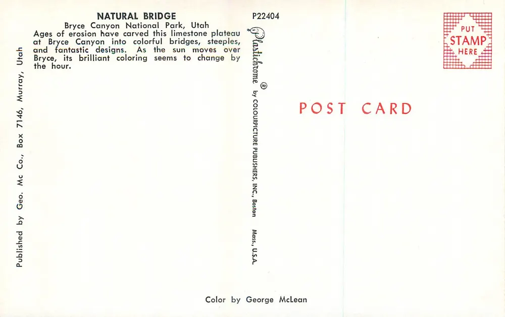 Natural Bridge — Bryce Canyon National Park, Utah — published by Colourpicture Publishers, Inc. - Back