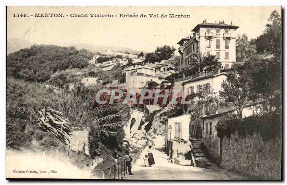 Menton - Chalet Victoria - Entrée du Val de Menton — Édition Giletta, phot. Nice, n° 1549 - Recto