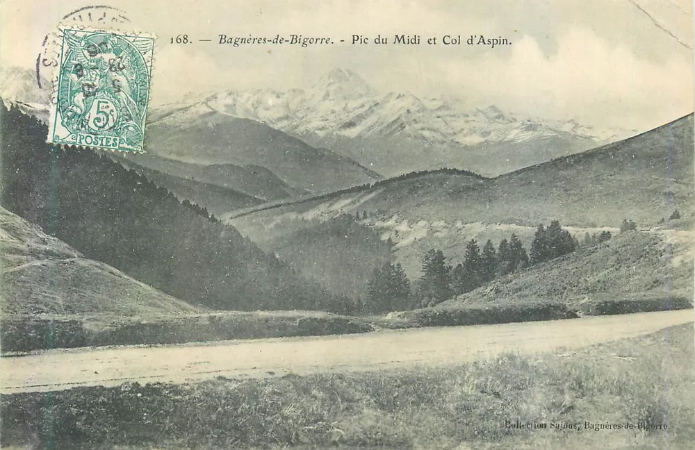 Bagnères-de-Bigorre — Pic du Midi et Col d'Aspin — Collection Sajous - Recto
