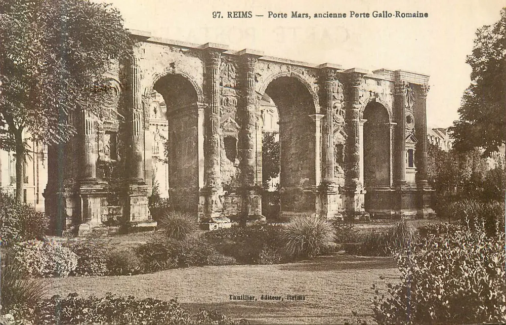 Reims — Porte Mars, ancienne Porte Gallo-Romaine — Thulllier, Éditeurs, Reims - Recto