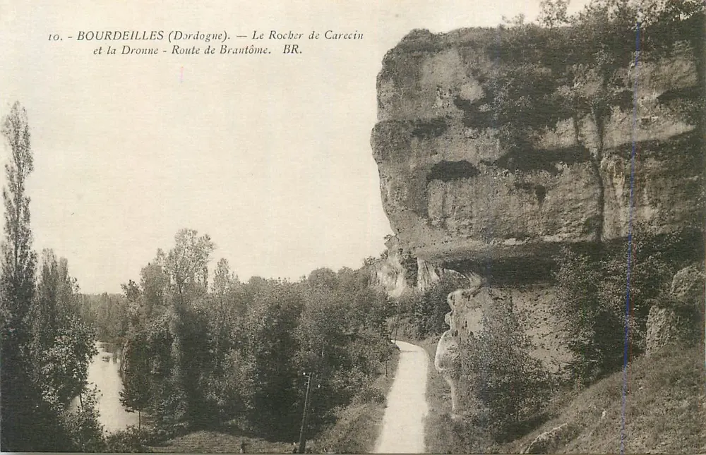 Bourdeilles (Dordogne) — Ansicht des Carecin-Felsens und des Flusses Dronne — Straße nach Brantôme. BR. - Vorderseite