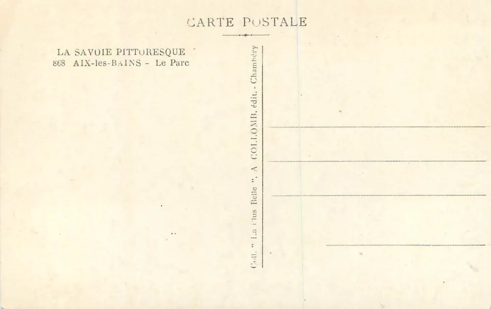 Aix-les-Bains - Le Parc — La Savoie Pittoresque, n°868 — édit. Collomb, Chambéry - Verso