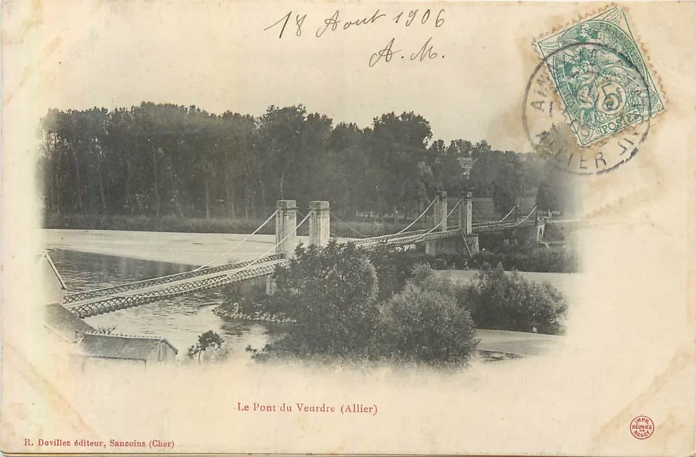 Le Pont du Veurdre (Allier) — pont suspendu sur le fleuve, éditeur R. Dovillez, Sancœins (Cher) - Frente