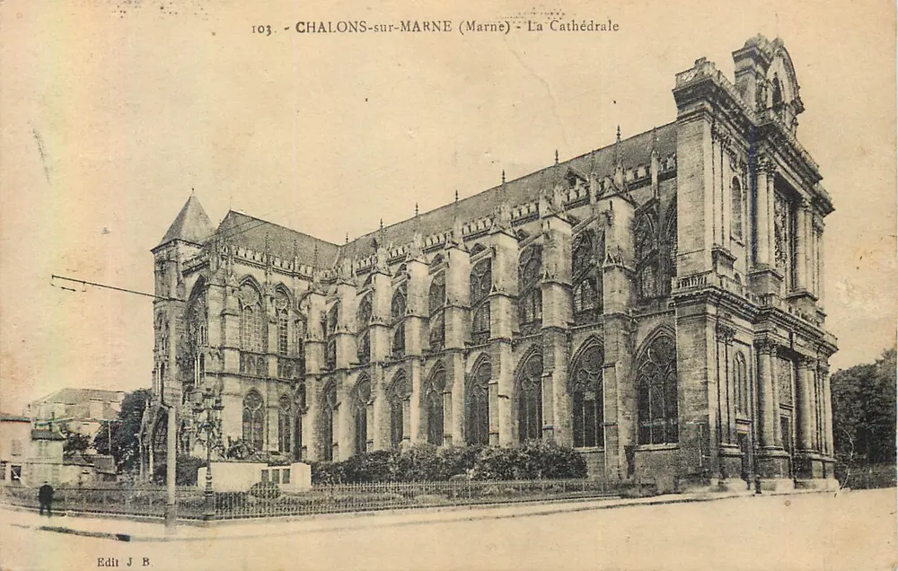 Chalons-sur-Marne (Marne) - A Catedral — Edição J B, n° 103 - Frente