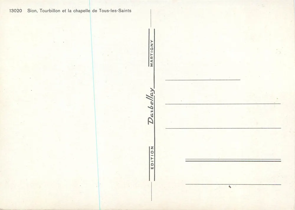 Sion, Tourbillon et la chapelle de Tous-les-Saints — Édition Darbelay Martigny - Verso
