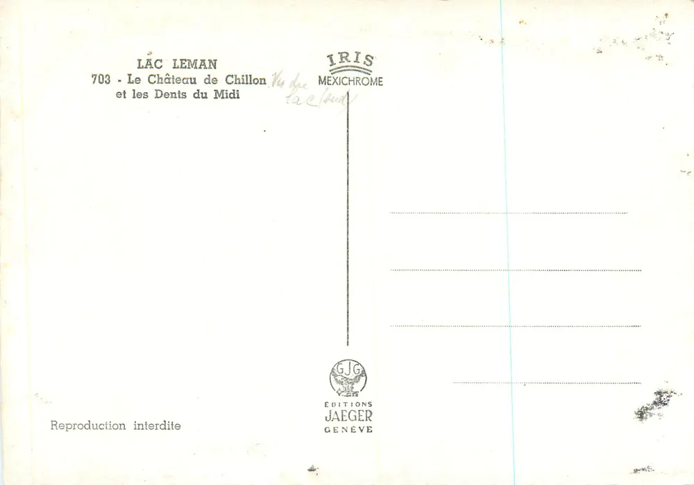 Château de Chillon — Lac Léman et les Dents du Midi — Éditions Jaeger, n°703 - Verso