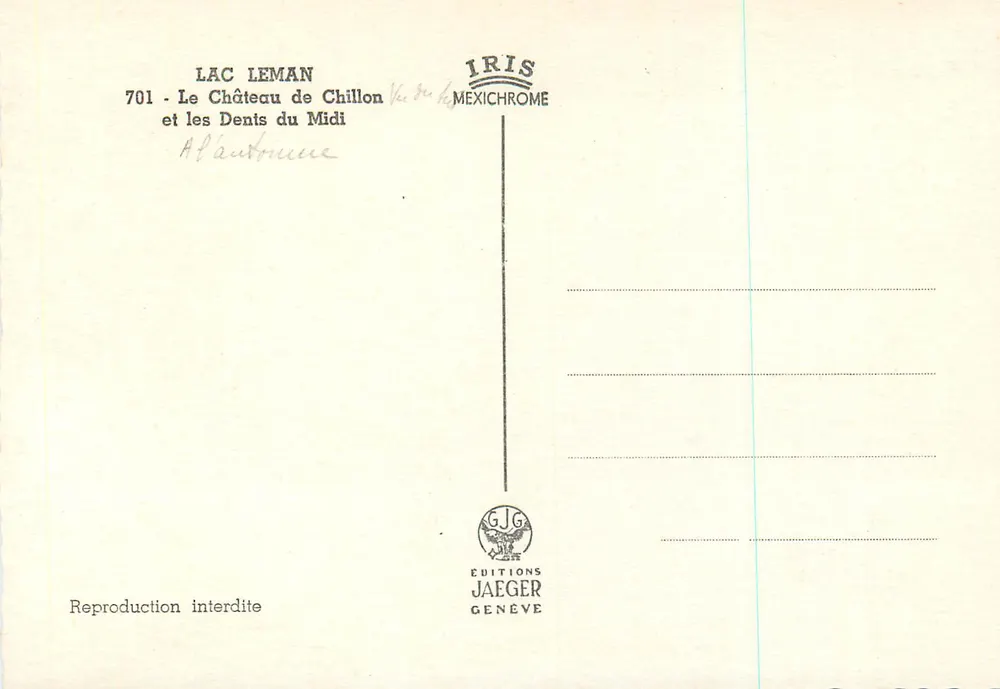 Lac Léman — Le Château de Chillon et les Dents du Midi — Éditions Jaeger Genève, n° 701 - Verso