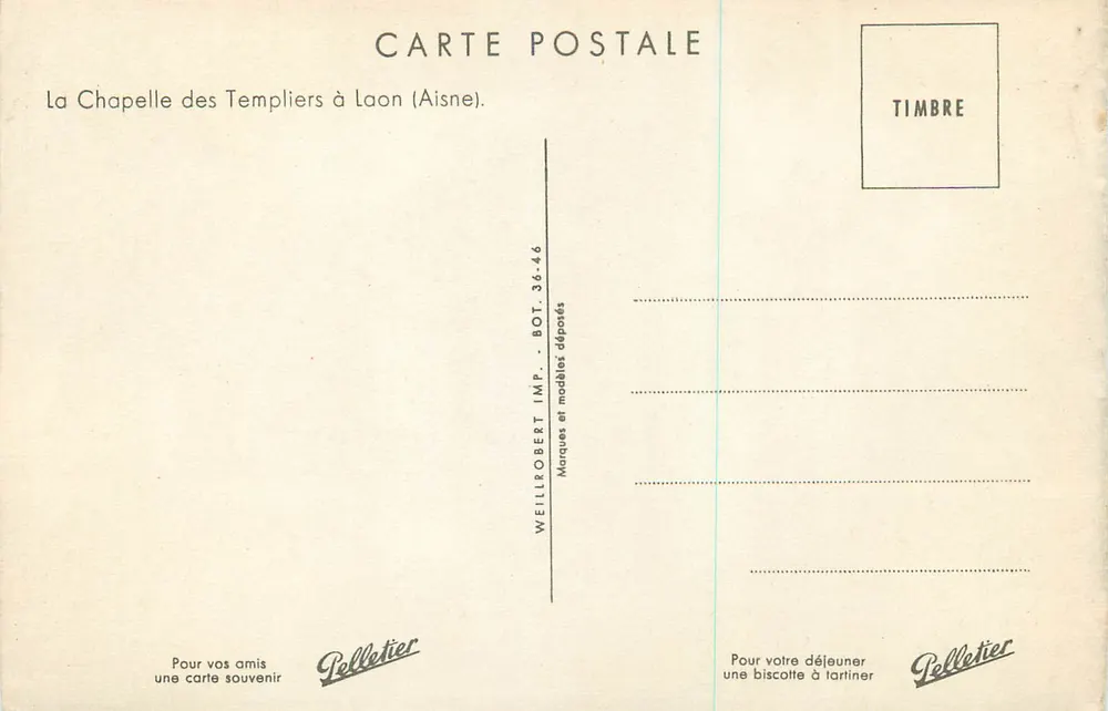 A Capela dos Templários em Laon (Aisne) — editor Pelletier, n° BOT 36-46 - Verso