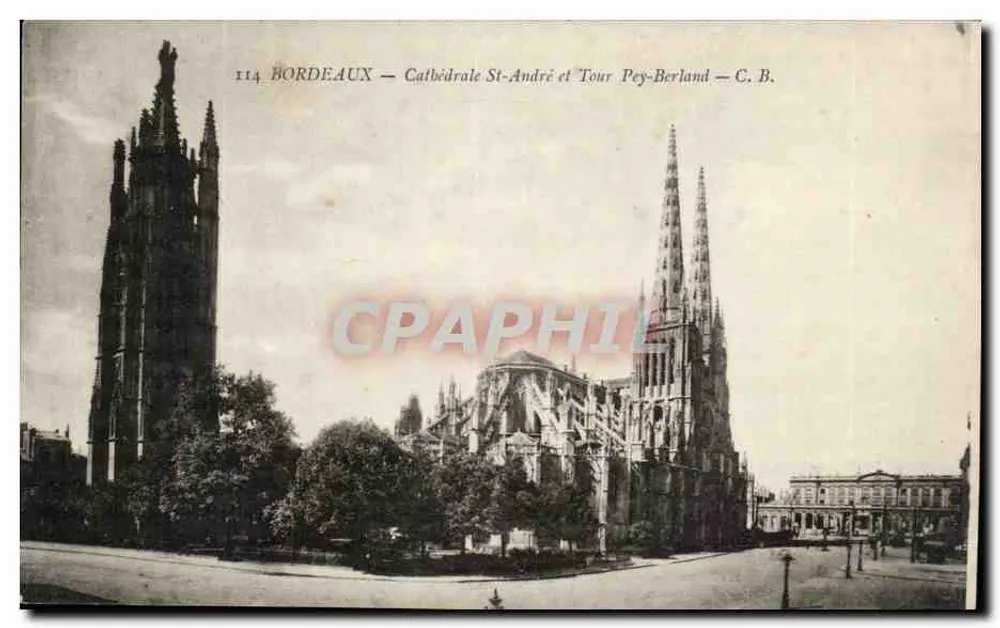 Bordeaux — Kathedrale Saint-André und Turm Pey-Berland — C. B. - Vorderseite