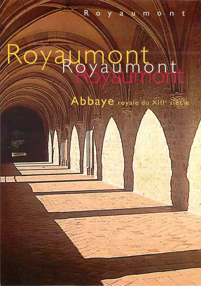 Royaumont — Abadia Real do Século XIII — Fundação Royaumont - Frente