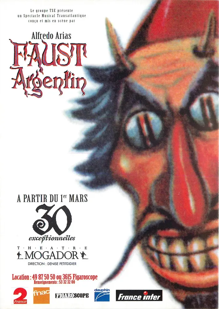 Faust Argentin — Spectacle musical transatlantique — Alfredo Arias - Recto