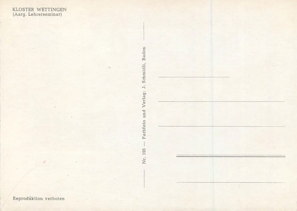 Kloster Wettingen — (Aarg. Lehrerseminar) — J. Schmidli, Baden, Nr. 195 - Verso