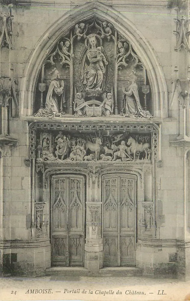 Amboise — Portail de la Chapelle du Château — LL. n°24 - Recto