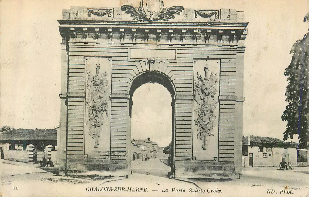 Chalons-sur-Marne — La Porte Sainte-Croix — ND. Phot. - Recto