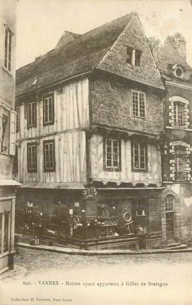 VANNES - Maison ayant appartenu à Gilles de Bretagne — Collection H. Laurent, Port-Louis - Recto