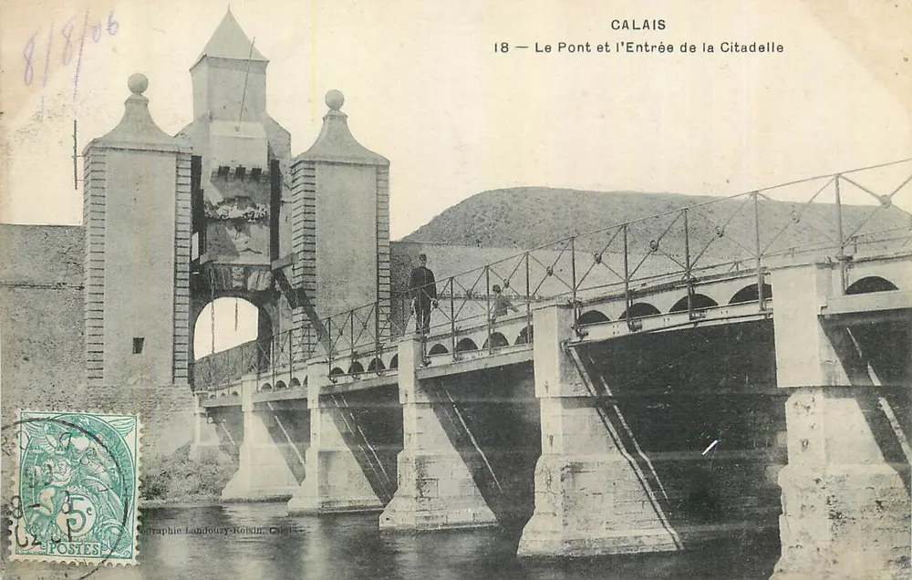 Calais — Le Pont et l'Entrée de la Citadelle — Photographie Landouzy-Roisin, Calais - Recto