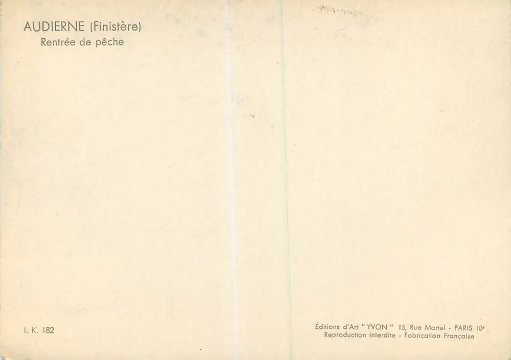 Audierne (Finistère) — Regreso de pesca — Ediciones de Arte YVON, n° I.K. 182 - Reverso